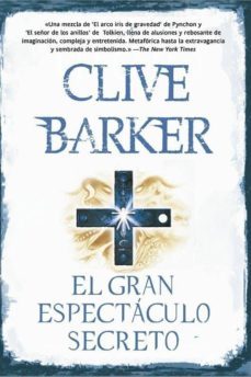 el gran espectaculo secreto-clive barker-9788498007008