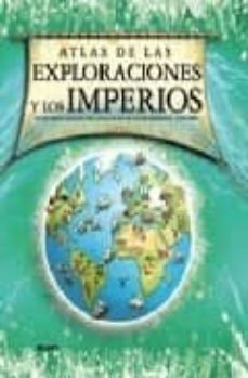 atlas de las exploraciones y los imperios-simon adams-9788498012408