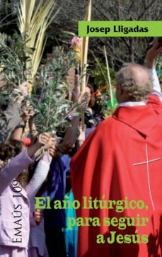 el año liturgico, para seguir a jesus (ebook)-9788498059908
