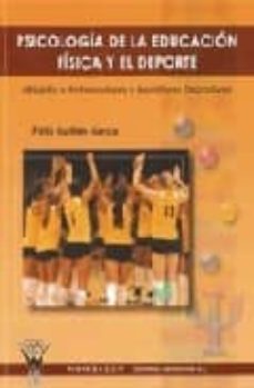 psicologia de la educacion fisica y el deporte-felix guillen garcia-9788498231908