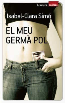 el meu germa pol-isabel clara simo monllor-9788498246308