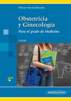 obstetricia y ginecologia. para el grado de medicina. 2ª edicion-miguel pellicer-9788498357608