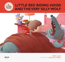 little red riding hood and the very silly wolf-enric lluch-9788498456608