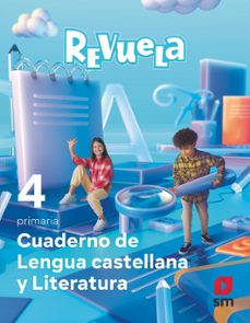 lengua 4º educacon primaria cuaderno proyecto revuela ed 2023 mec-9788498561708