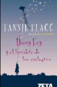 daisy fay y el hombre de los milagros-fannie flagg-9788498720808