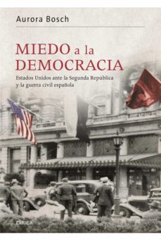 miedo a la democracia (ebook)-aurora bosch-9788498922608