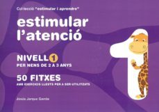 estimular latencio 01nivell 1 per nens 2 a 3-jesus jarque garcia-9788498960808