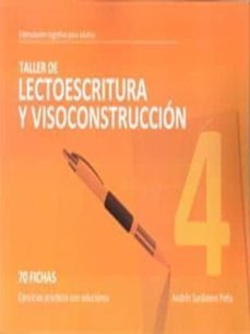 taller 4 lectoescritura y visoconstruccion: 70 fichas: ejercicios practicos con soluciones-9788498962208