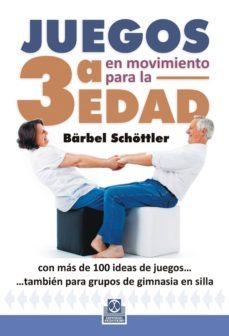 juegos en movimiento para la 3ª edad (ebook)-barbel schottler-9788499109008