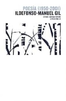 poesia (1950-2001)-ildefonso manuel gil lopez-9788499110608