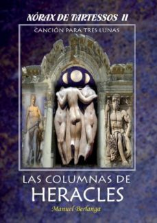 norax de tartessos, ii - las columnas de heracles-9788499163208