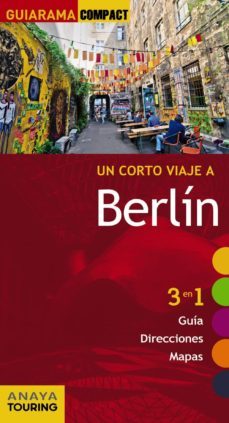 un corto viaje a berlin 2015 (guiarama compact)-9788499356808