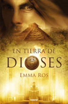 en tierra de dioses (ebook)-emma ros-9788499441108
