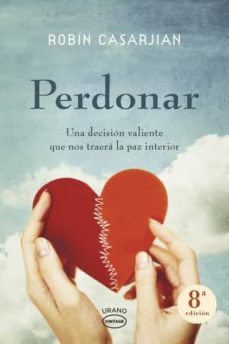 perdonar (ebook)-robin casarjian-9788499443508