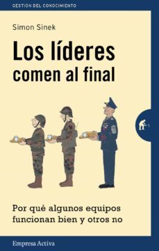 los lideres comen al final (ebook)-simon sinek-9788499448008