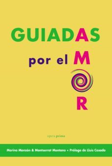 guiadas por el amor-marina monzon-montserrat montano-9788499468808
