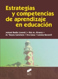 estrategias y competencias de aprendizaje en educacion (ebook)-antoni badia-ibis m. alvarez-9788499587608