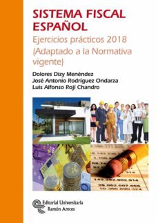 sistema fiscal español ejercicios practicos 2018 (5ª ed.)-9788499613208