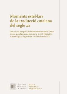 moments estel·lars de la traduccio catalana del segle xx-montserrat bacardi i tomas-9788499657608