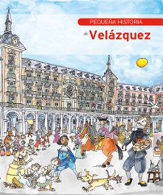 pequeña historia de velazquez-m. angels ferrer-9788499792408