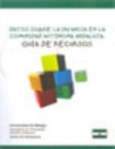datos sobre la infancia en la comunidad autonoma andaluza: guia d e recursos-angeles gervilla castillo-9788499820408