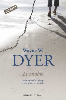 el cambio (ebook)-wayne w. dyer-9788499891408