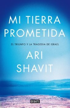mi tierra prometida (ebook)-ari shavit-9788499924908