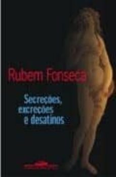 secreçoes, excreçoes e desatinos-9788535901108