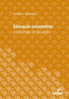 educaço corporativa (ebook)-daniele a. bernardes-9788539639908