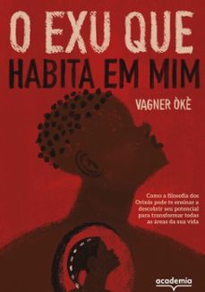 o exu que habita em mim (ebook)-vagner òkè-9788542228908