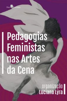 pedagogias feministas nas artes da cena (ebook)-luciana de fátima rocha pereira de lyra-9788546230808