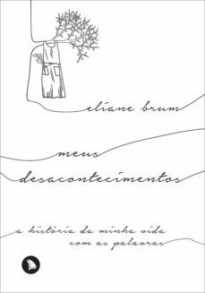 meus desacontecimentos (ebook)-eliane brum-9788554500108