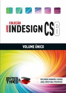 coleço adobe indesign cs6 - volume unico (ebook)-ricardo minoru horie-9788560819508