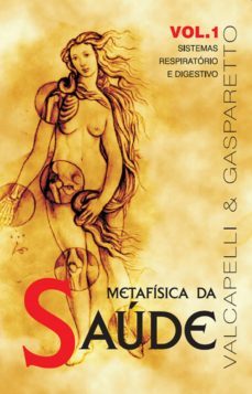 metafisica da saude vol. 1 (ebook)-luiz gasparetto-9788577226108