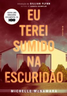 eu terei sumido na escurido (ebook)-michelle mcnamara-9788582864708