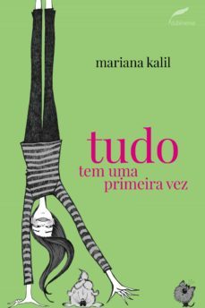 tudo tem uma primeira vez (ebook)-mariana kalil-9788583180708
