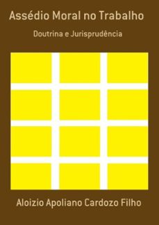 assedio moral no trabalho (ebook)-aloizio apoliano cardozo filho-9788591644308