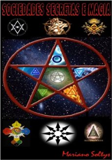 sociedades secretas e magia (ebook)-mariano soltys-9788592406608