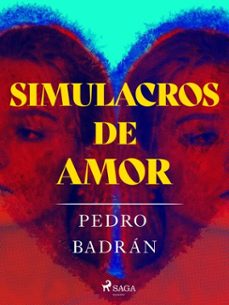 simulacros de amor (ebook)-pedro badran-9788726998108