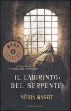 il labirinto del serpente.-9788804579908