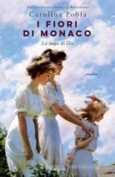 i fiori di monaco. la saga di ilse-9788811818908