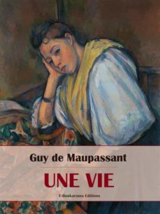 une vie (ebook)-guy de maupassant-9788835343608