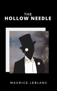 the hollow needle (ebook)-maurice leblanc-9788892862708