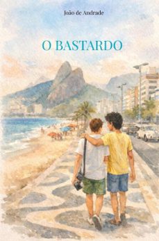 o bastardo (ebook)-joão de andrade-9789403882208