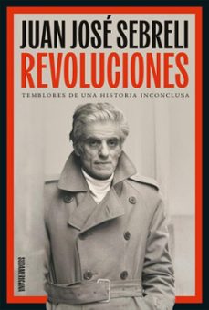 revoluciones (ebook)-juan jose sebreli-9789500773508