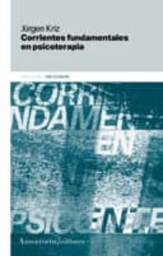 corrientes fundamentales en psicoterapia-jurgen kriz-9789505185108
