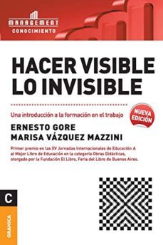 hacer visible lo invisible-ernesto y otros gore-9789506415808
