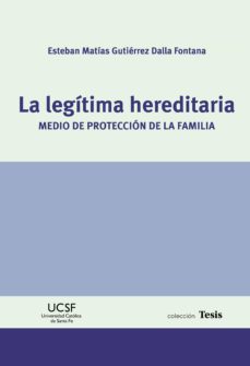 la legitima hereditaria (ebook)-esteban matias gutierrez dalla fontana-9789508442208