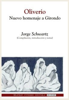 oliverio: nuevo homenaje a girondo-9789508452108