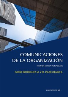comunicaciones de la organizacion (ebook)-dario rodriguez-maria pilar opazo-9789561434608